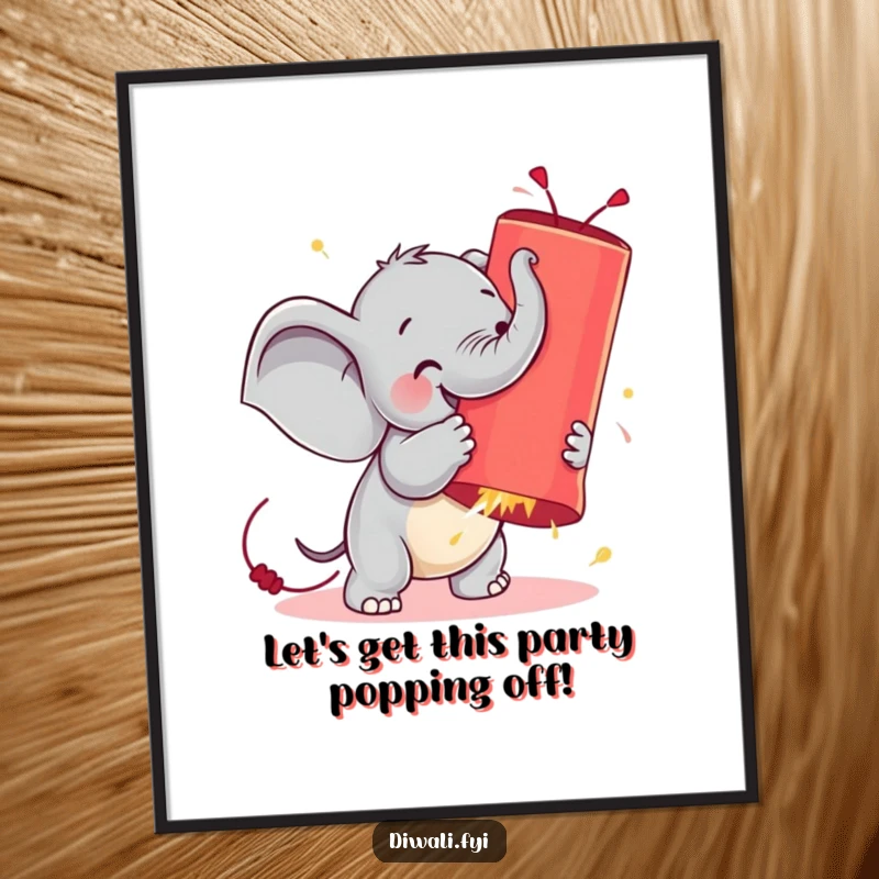 Funny Free Printable Wall Art: A determined tiny elephant gleefully wrestling a ridiculously oversized, glowing firecracker, creating a humorous scene.